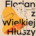 Tytuł: Florian z Wielkiej Hłuszy
Autor: Maria Rodziewiczówna
Wydawnictwo: MTJ
Formaty: MP3