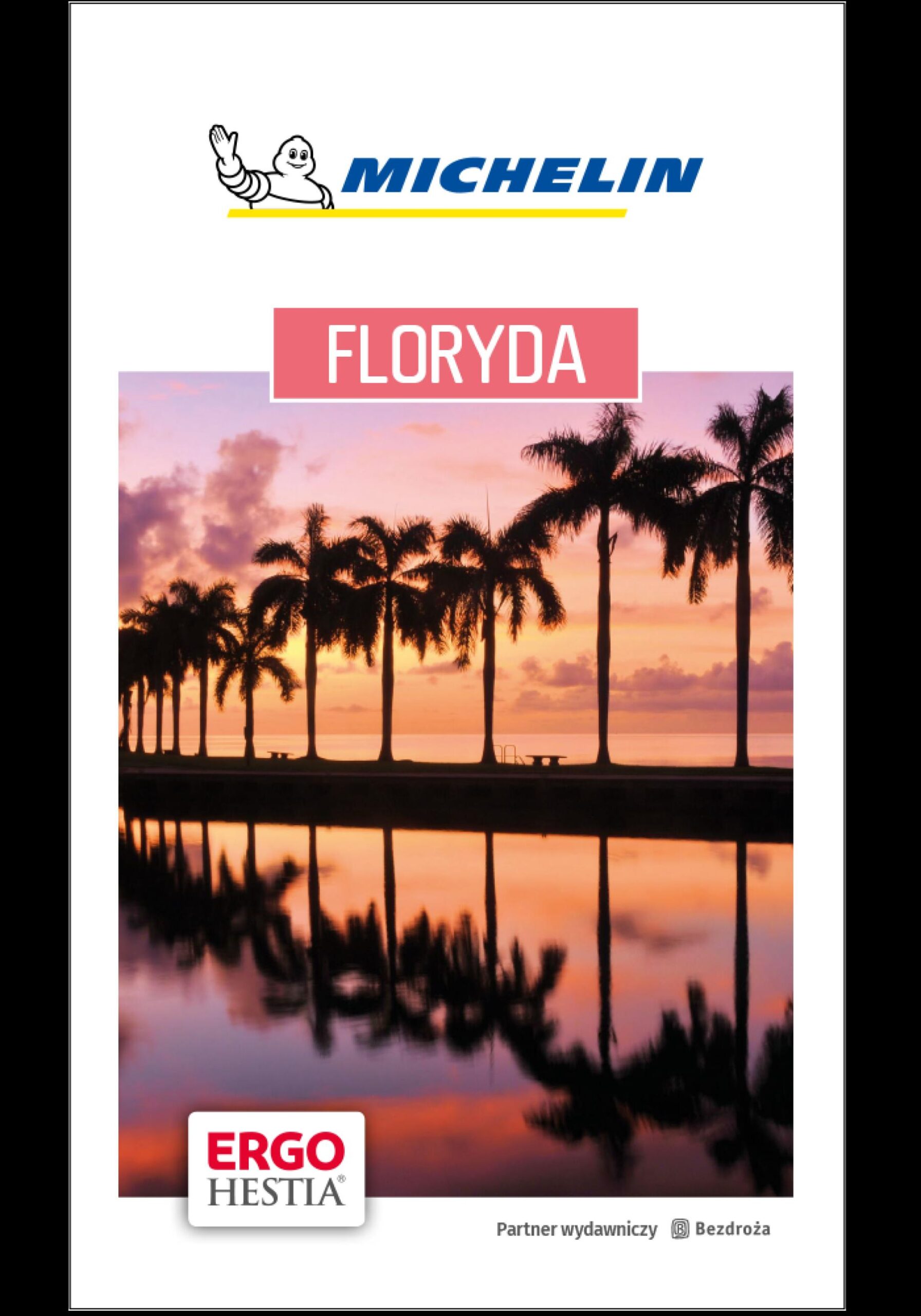 Floryda. Michelin. Wydanie 1 — okładka e-booka