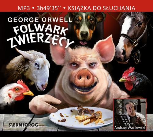 Tytuł: Folwark Zwierzęcy
Autor: George Orwell
Wydawnictwo: Siedmioróg
Formaty: MP3