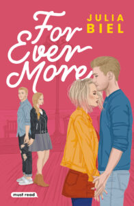 Tytuł: For Ever More
Autor: Julia Biel
Wydawnictwo: Must Read
Formaty: EPUB, MOBI
