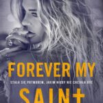 Forever my Saint. All the pretty things. Tom 3 — okładka e-booka