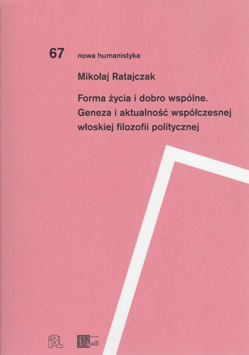Tytuł: Forma życia i dobro wspólne
Autor: Mikołaj Ratajczak
Wydawnictwo: Instytut Badań Literackich PAN
Formaty: MOBI, PDF, EPUB