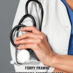 Tytuł: Formy prawne wykonywania zawodu lekarza w prawie polskim
Autor: Katarzyna Rybarczyk
Wydawnictwo: Wydawnictwo Uniwersytetu Kazimierza Wielkiego w Bydgoszczy
Formaty: PDF