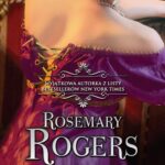 Tytuł: Fortunny mezalians
Autor: Rosemary Rogers
Wydawnictwo: Harlequin
Formaty: EPUB, MOBI