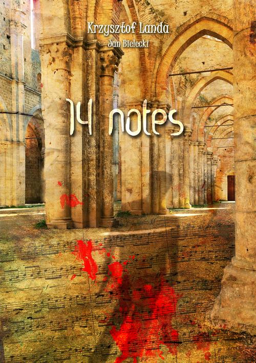 Tytuł: Fourteen notes
Autor: Krzysztof Łanda, Jan Bielecki
Wydawnictwo: Wydawnictwo e-bookowo
Formaty: EPUB, MOBI, PDF