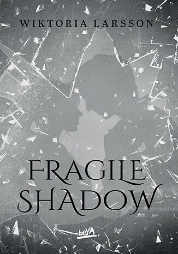 Fragile Shadow — okładka