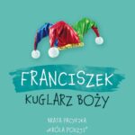 Tytuł: Franciszek. Kuglarz Boży - brata Pacyfika "króla poezji" opowieść dla młodych
Autor: Raniero Cantalamessa OFMCap
Wydawnictwo: Serafin
Formaty: EPUB