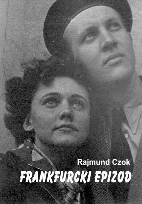 Tytuł: Frankfurcki epizod
Autor: Rajmund Czok
Wydawnictwo: Wydawnictwo e-bookowo
Formaty: PDF