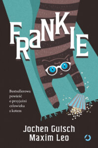 Tytuł: Frankie
Autor: Jochen Gutsch, Maxim Leo
Wydawnictwo: Otwarte
Formaty: EPUB, MOBI