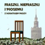Fraszki, niefraszki i piosenki z dodatkiem prozy — okładka e-booka