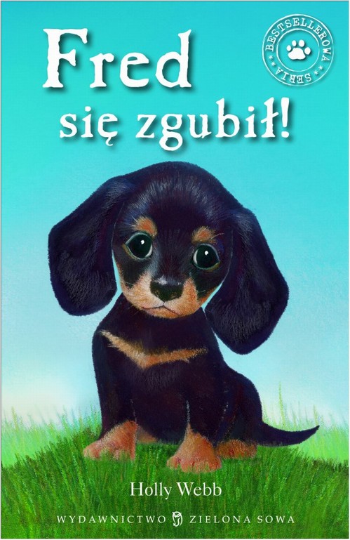 Tytuł: Fred się zgubił
Autor: Holly Webb
Wydawnictwo: Zielona Sowa
Formaty: MOBI, EPUB