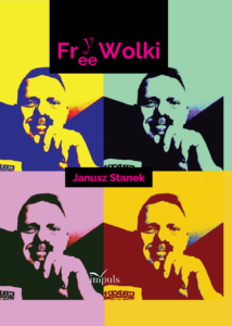 Tytuł: FreeWolki
Autor: Janusz Stanek
Wydawnictwo: Impuls
Formaty: EPUB, MOBI