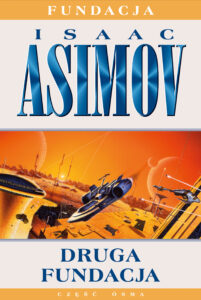 Tytuł: Fundacja (#5). Druga Fundacja
Autor: Isaac Asimov
Wydawnictwo: REBIS
Formaty: EPUB, MOBI