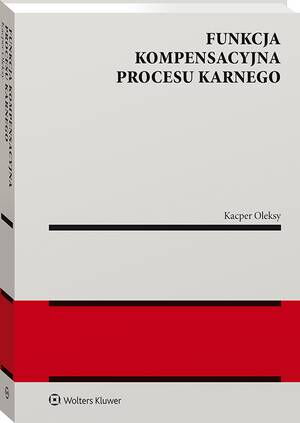 Funkcja kompensacyjna procesu karnego — okładka e-booka