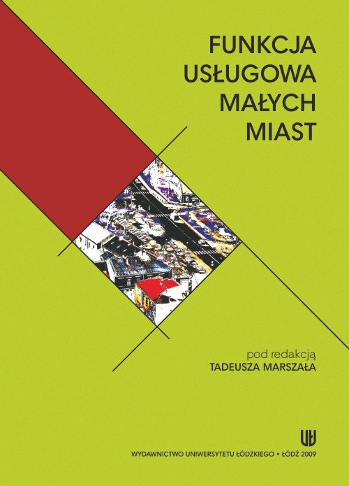 Tytuł: Funkcja usługowa małych miast
Autor: 
Wydawnictwo: Wydawnictwo Uniwersytetu Łódzkiego
Formaty: PDF