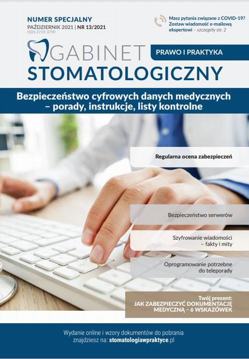 Tytuł: Gabinet Stomatologiczny Prawo i Praktyka Bezpieczeństwo cyfrowych danych medycznych – porady, instrukcje, listy kontrolne
Autor: Praca zbiorowa
Wydawnictwo: Wiedza i Praktyka
Formaty: PDF