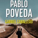 Tytuł: Gabriel Caballero
Autor: Pablo Poveda
Wydawnictwo: Studio Link Piotr Jarco
Formaty: MOBI, EPUB
