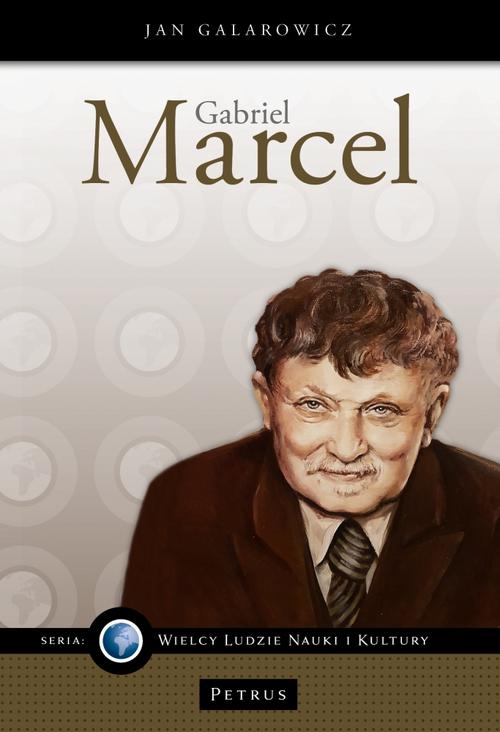 Tytuł: Gabriel Marcel - filozof nadziei.
Autor: Jan Galarowicz
Wydawnictwo: Petrus
Formaty: PDF