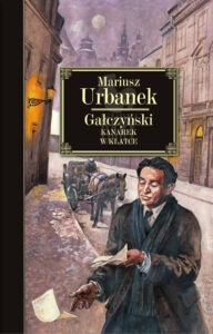 Gałczyński. Kanarek w klatce — okładka e-booka