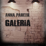 Tytuł: Galeria
Autor: Anna Parker
Wydawnictwo: e-bookowo
Formaty: EPUB, MOBI