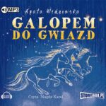 Tytuł: Galopem do gwiazd
Autor: Agata Widzowska
Wydawnictwo: Storybox
Formaty: MP3