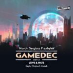 Tytuł: Gamedec. Część 0,5. Love & Hate
Autor: Marcin Sergiusz Przybyłek
Wydawnictwo: Storybox
Formaty: MP3