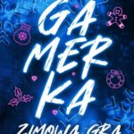 Gamerka. Zimowa gra — okładka e-booka