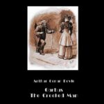 Tytuł: Garbus. The Crooked Man
Autor: Arthur Conan Doyle
Wydawnictwo: Armoryka
Formaty: MOBI, EPUB