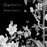 Tytuł: Gąsienica
Autor: Ranpo Edogawa
Wydawnictwo: Tajfuny
Formaty: MOBI, EPUB