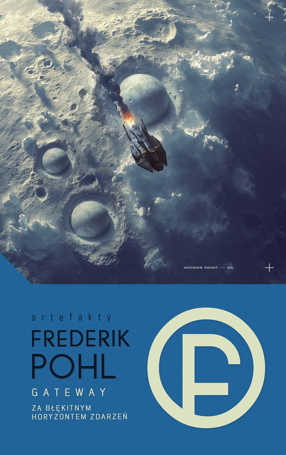 Tytuł: Gateway. Brama do Gwiazd / Za błękitnym horyzontem zdarzeń
Autor: Frederik Pohl
Wydawnictwo: MAG
Formaty: EPUB, MOBI