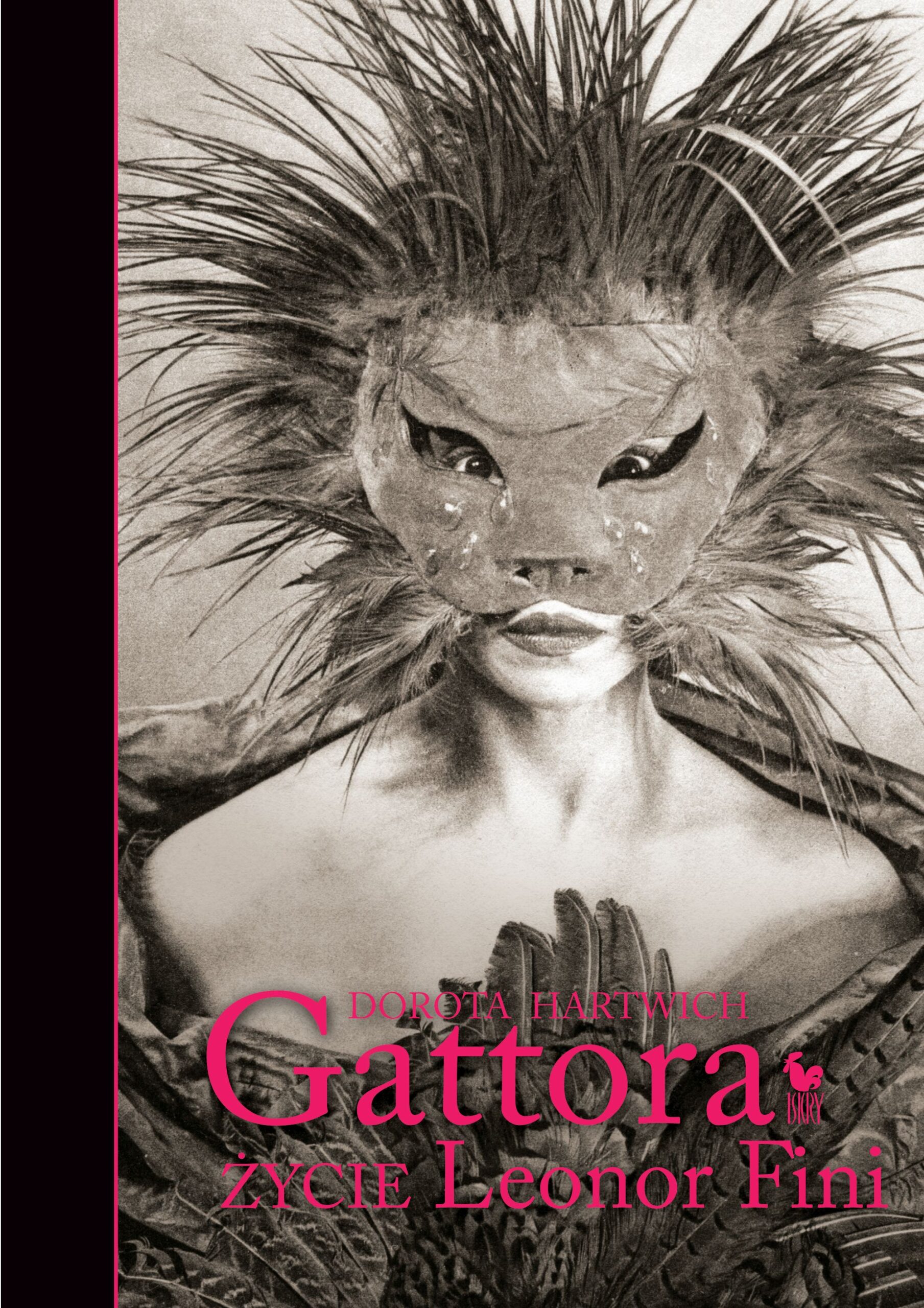 Tytuł: Gattora. Życie Leonor Fini
Autor: Dorota Hartwich
Wydawnictwo: Wydawnictwo Iskry
Formaty: EPUB, MOBI
