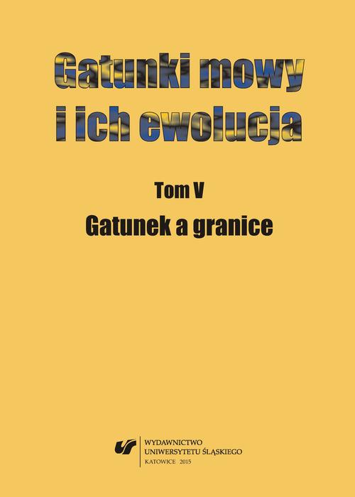 Gatunki mowy i ich ewolucja. T. 5: Gatunek a granice — okładka e-booka