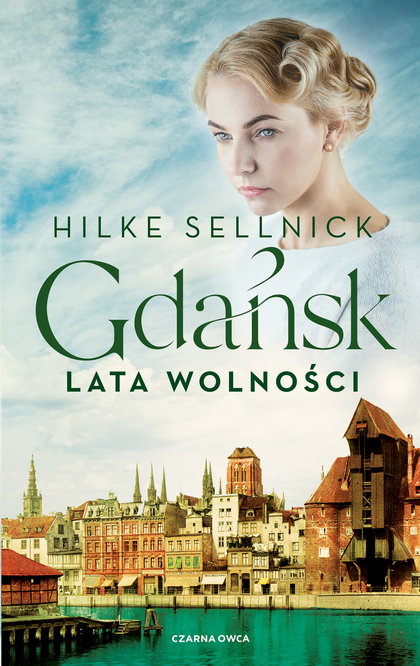Tytuł: Gdańsk. Lata wolności
Autor: Hilke Sellnick
Wydawnictwo: Wydawnictwo Czarna Owca
Formaty: EPUB, MOBI