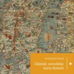 Gdańsk: szwedzkie karty historii — okładka e-booka