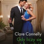 Tytuł: Gdy liczy się tylko miłość
Autor: Clare Connelly
Wydawnictwo: Harlequin
Formaty: MOBI, EPUB