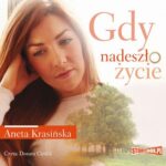 Gdy nadeszło życie — okładka audiobooka