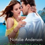 Tytuł: Gdy pojawiłaś się ty
Autor: Natalie Anderson
Wydawnictwo: Harlequin
Formaty: EPUB, MOBI
