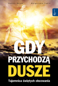 Gdy przychodzą dusze. Tajemnica świętych obcowania — okładka e-booka