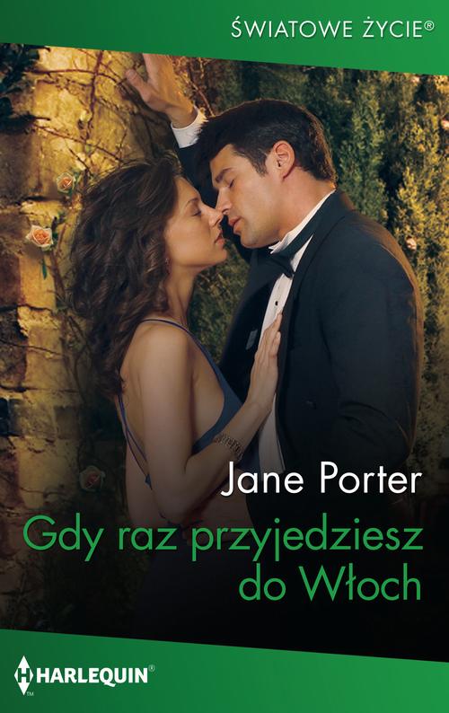 Tytuł: Gdy raz przyjedziesz do Włoch
Autor: Jane Porter
Wydawnictwo: Harlequin
Formaty: EPUB, MOBI