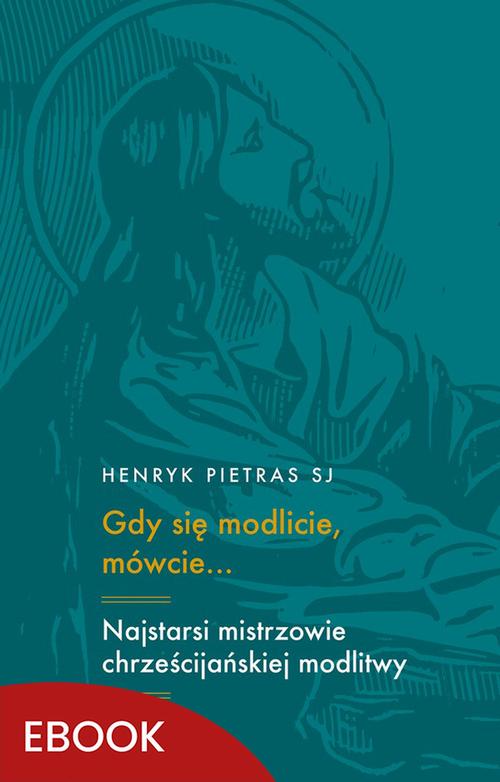 Gdy się modlicie, mówcie… — okładka e-booka