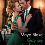 Tytuł: Gdy się zakochasz…
Autor: Maya Blake
Wydawnictwo: Harlequin
Formaty: EPUB, MOBI