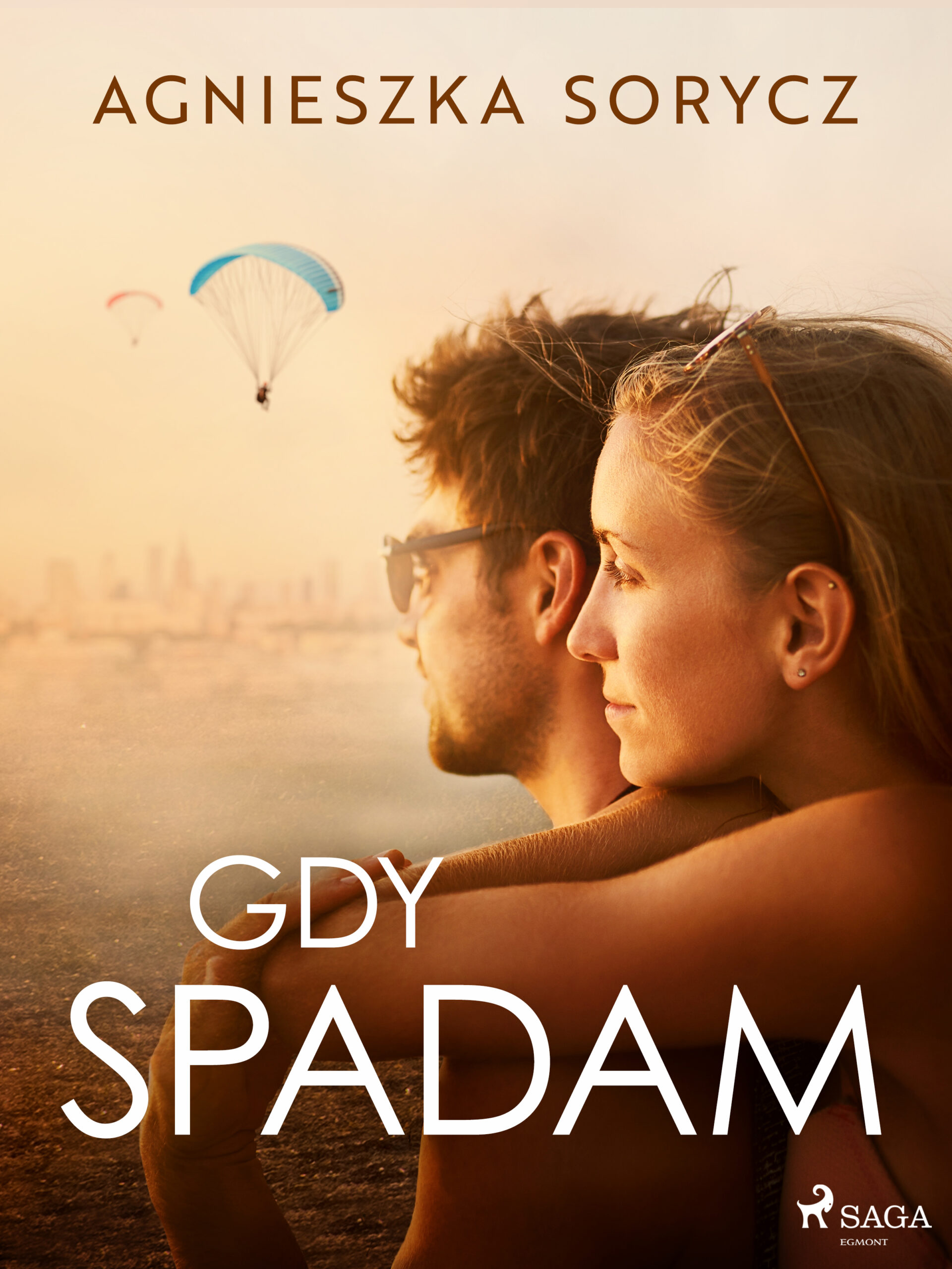 Tytuł: Gdy spadam
Autor: Agnieszka Sorycz
Wydawnictwo: SAGA Egmont
Formaty: EPUB, MOBI