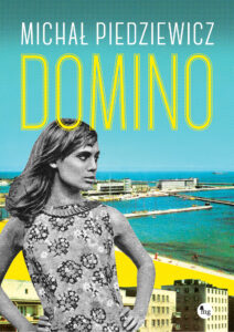 Tytuł: Gdynia, miasto cudów. Domino
Autor: Michał Piedziewicz
Wydawnictwo: Wydawnictwo MG
Formaty: EPUB, MOBI