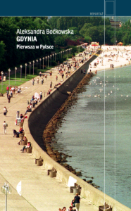 Tytuł: Gdynia. Pierwsza w Polsce
Autor: Aleksandra Boćkowska
Wydawnictwo: Wydawnictwo Czarne
Formaty: EPUB, MOBI