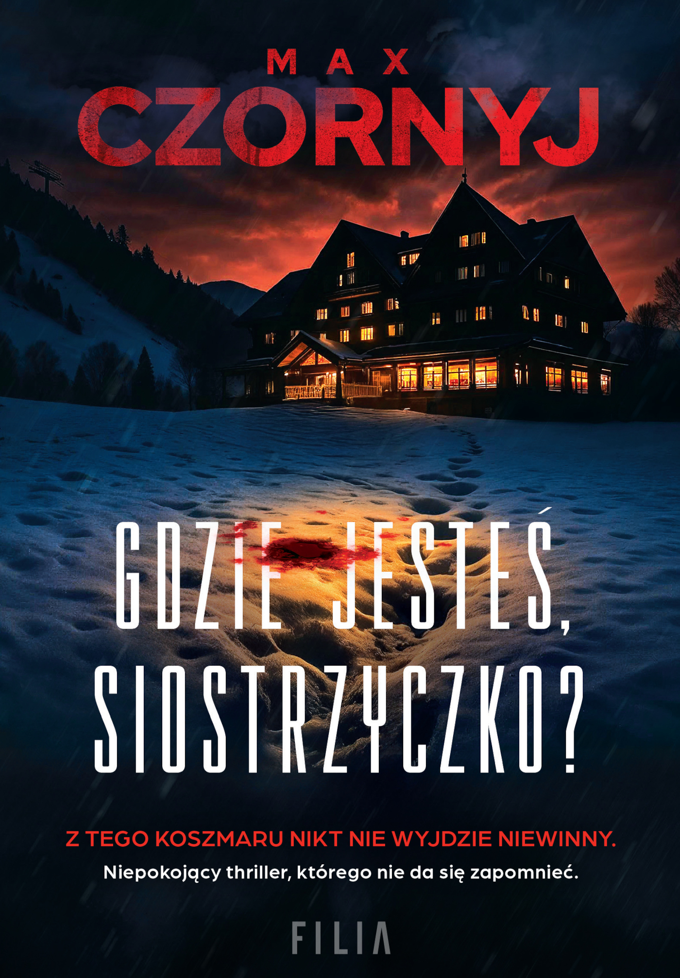 Tytuł: Gdzie jesteś, siostrzyczko?
Autor: Max Czornyj
Wydawnictwo: FILIA
Formaty: EPUB, MOBI