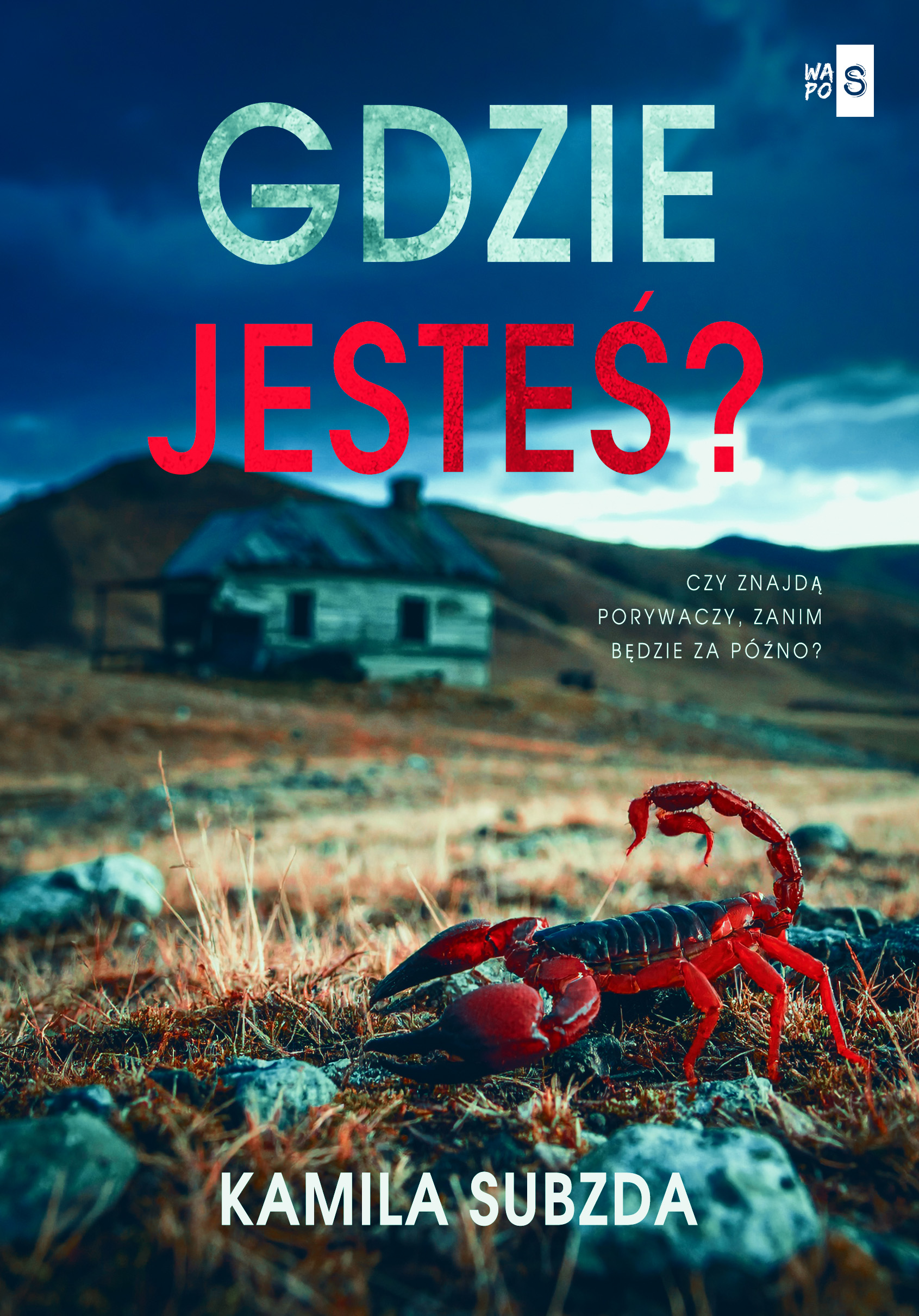 Tytuł: Gdzie jesteś?
Autor: Kamila Subzda
Wydawnictwo: Wydawnictwo WasPos
Formaty: EPUB, MOBI