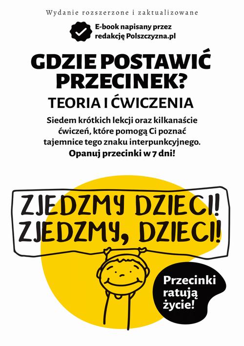 Tytuł: Gdzie postawić przecinek?
Autor: Agnieszka Indebska
Wydawnictwo: 2K Krzysztof Kacprzykowski
Formaty: MOBI