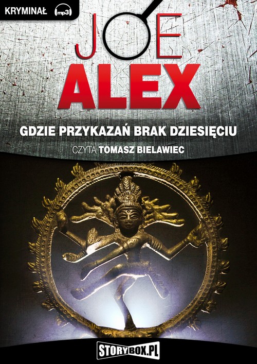 Tytuł: Gdzie przykazań brak dziesięciu
Autor: Joe Alex
Wydawnictwo: Storybox
Formaty: MP3