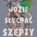 Tytuł: Gdzie słychać szepty
Autor: Kate Pearsall
Wydawnictwo: Books4YA
Formaty: EPUB, MOBI