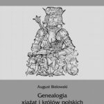 Genealogia książąt i królów polskich od roku 880 do roku 1195 — okładka e-booka